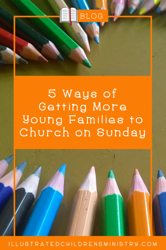 Getting More Young Families to Church on Sundays